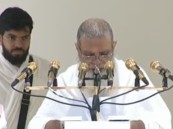 خطبة عرفة.. الحذيفي يدعو إلى الإخلاص في العبادة والتمسك بمكارم الأخلاق